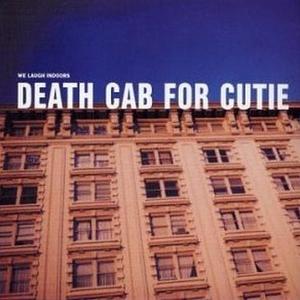 We Laugh Indoors封面 - Death Cab for Cutie