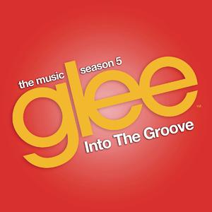 Into the Groove (Glee Cast Version feat. Demi Lovato and Adam Lambert)封面 - Glee Cast