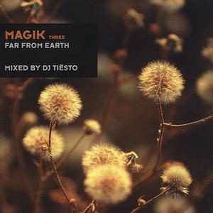 Magik, Vol. 3: Far From Earth封面 - Tiësto