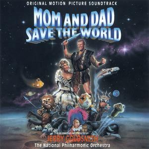 Mom and Dad Save the World封面 - Jerry Goldsmith