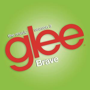 Brave (Glee Cast Version)封面 - Glee Cast
