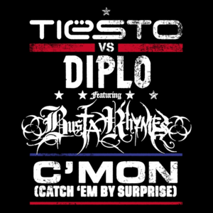 C'mon (Catch 'em By Surprise)封面 - Tiësto