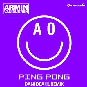 Ping Pong (Dani Deahl Remix)封面 - Armin van Buuren