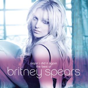 Oops! I Did It Again - The Best Of Britney Spears封面 - Britney Spears