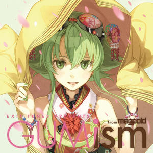 EXIT TUNES PRESENTS GUMism from Megpoid封面 - VOCALOID