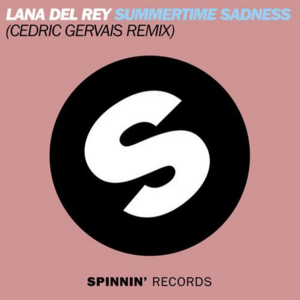 Summertime Sadness (Cedric Gervais Remix)封面 - Lana Del Rey