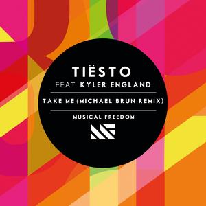 Take Me (Michael Brun Remix)封面 - Tiësto