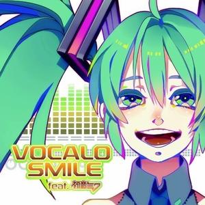 VOCALO SMILE feat. 初音ミク封面 - VOCALOID