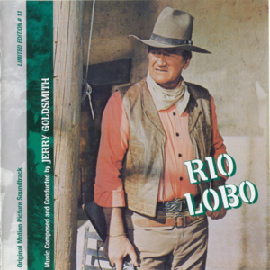 Rio Lobo [Limited edition]封面 - Jerry Goldsmith