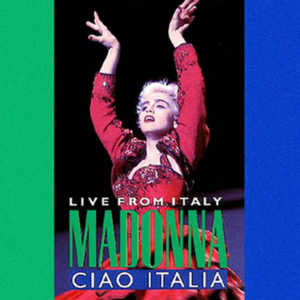 Ciao, Italia! Live from Italy封面 - Madonna