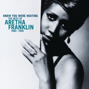 Knew You Were Waiting: The Best Of Aretha Franklin 1980-1998封面 - Aretha Franklin