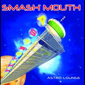 Astro Lounge封面 - Smash Mouth