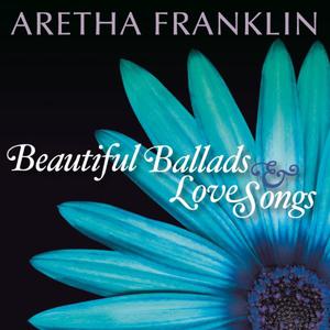 Beautiful Ballads & Love Songs封面 - Aretha Franklin