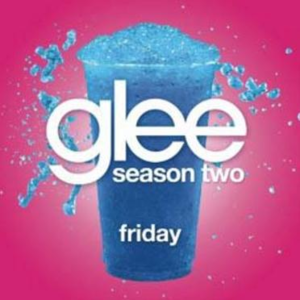 Friday封面 - Glee Cast