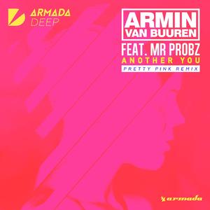 Another You (feat. Mr. Probz) [Pretty Pink Remix]封面 - Armin van Buuren