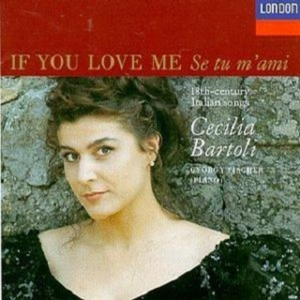 If You Love Me (Se tu m'ami ), 18th-Century Italian Songs封面 - Cecilia Bartoli