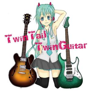 TwinTail・TwinGuitar封面 - VOCALOID