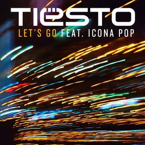 Let's Go (feat. Icona Pop)封面 - Tiësto