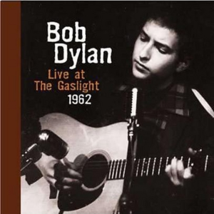 Live at the Gaslight 1962封面 - Bob Dylan