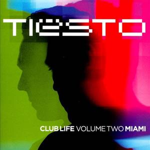Club Life, Vol. 2: Miami封面 - Tiësto