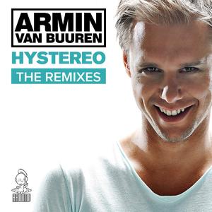Hystereo (The Remixes)封面 - Armin van Buuren