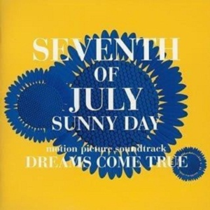 SEVENTH OF JULY SUNNY DAY封面 - DREAMS COME TRUE