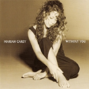 Without You封面 - Mariah Carey