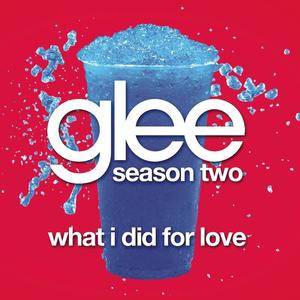 What I Did For Love (Glee Cast Version)封面 - Glee Cast