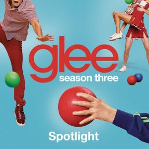 Spotlight (Glee Cast Version)封面 - Glee Cast