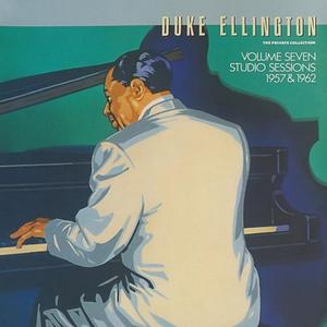 The Private Collection Vol 07 Studio Sessions 1957 + 1962封面 - Duke Ellington