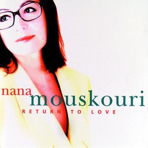 Return To Love封面 - Nana Mouskouri