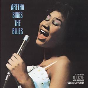 Aretha Sings The Blues封面 - Aretha Franklin