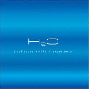 H2O: A Solitudes Ambient Experience封面 - Dan Gibson