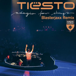 Adagio For Strings (Blasterjaxx Remix)封面 - Tiësto