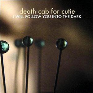 I Will Follow You into the Dark封面 - Death Cab for Cutie