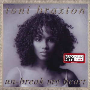 Unbreak My Heart封面 - Toni Braxton