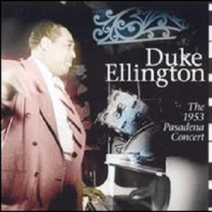 The 1953 Pasadena Concert [live]封面 - Duke Ellington