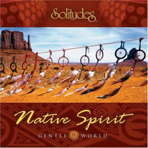 Gentle World: Native Spirit封面 - Dan Gibson