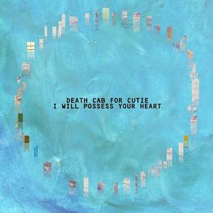 I Will Possess Your Heart封面 - Death Cab for Cutie