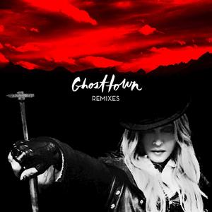 Ghosttown (Remixes)封面 - Madonna