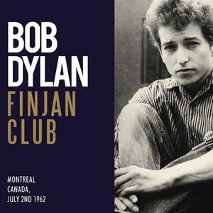 Finjan Club, Montreal July 2, 1962封面 - Bob Dylan