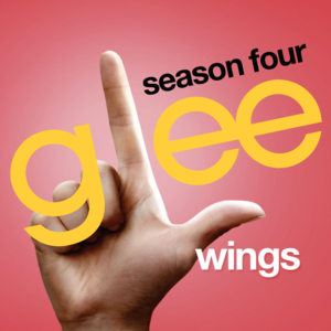 Wings (Glee Cast Version) - Single封面 - Glee Cast