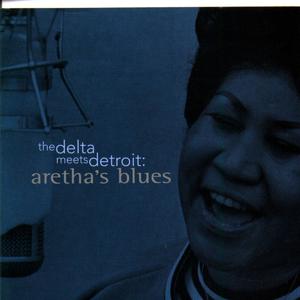 The Delta Meets Detroit: Aretha's Blues封面 - Aretha Franklin