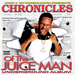 Chronicles of the Juice Man: Underground Album封面 - Juicy J
