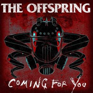 Coming For You封面 - The Offspring