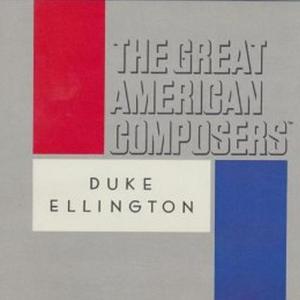 The Great American Composers: Duke Ellington封面 - Duke Ellington