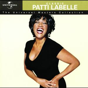 Classic Patti Labelle - The Universal Masters Collection封面 - Patti LaBelle