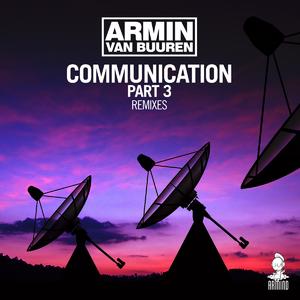 Communication Part 3 封面 - Armin van Buuren