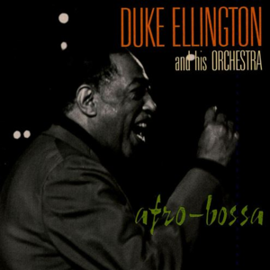 Afro-Bossa封面 - Duke Ellington