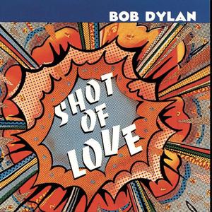 Shot of Love封面 - Bob Dylan